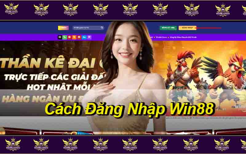 Cách Đăng Nhập Win88