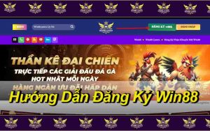 Hướng Dẫn Đăng Ký Win88 - Bước Đầu Tham Gia Thế Giới Cá Cược