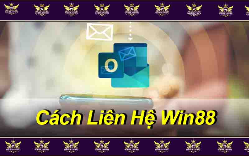 Cách Liên Hệ Win88